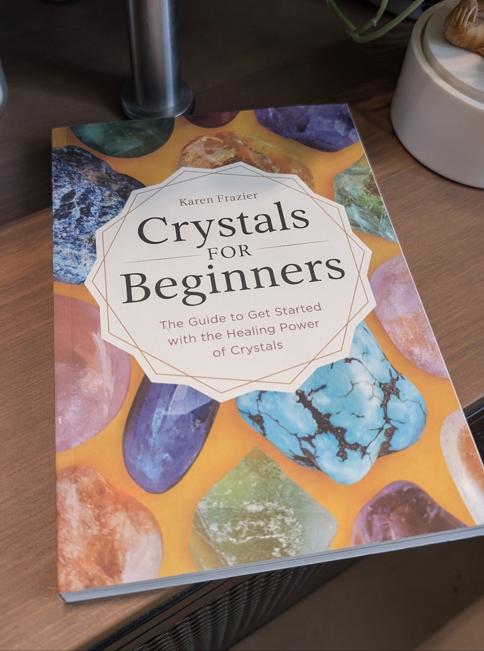 2/$10 - Crystals For Beginners - Karen Frazier